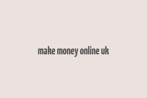 make money online uk