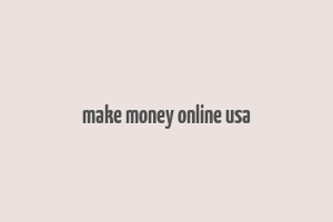 make money online usa