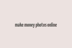 make money photos online