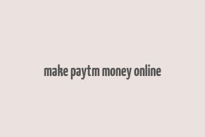 make paytm money online