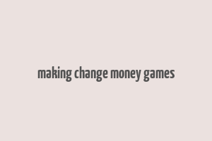 making change money games