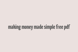 making money made simple free pdf