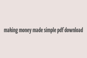 making money made simple pdf download