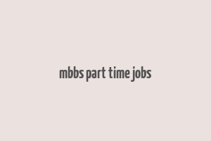 mbbs part time jobs