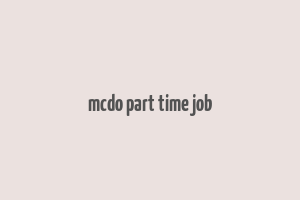 mcdo part time job