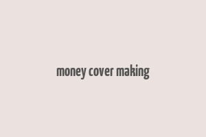 money cover making