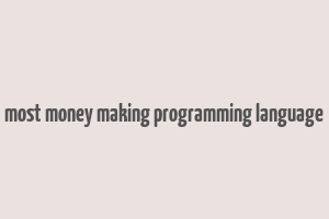 most money making programming language