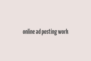 online ad posting work