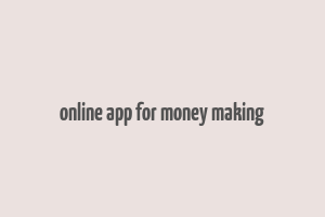 online app for money making