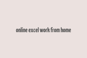 online excel work from home