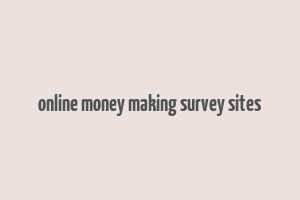 online money making survey sites