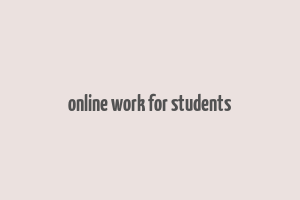 online work for students