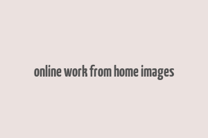 online work from home images