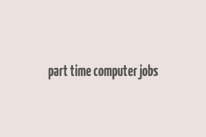 part time computer jobs