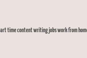 part time content writing jobs work from home