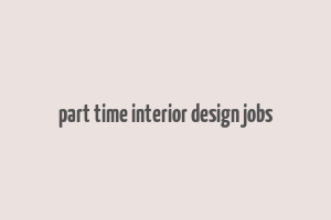 part time interior design jobs