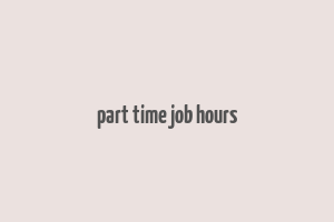 part time job hours