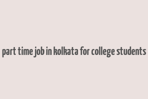 part time job in kolkata for college students