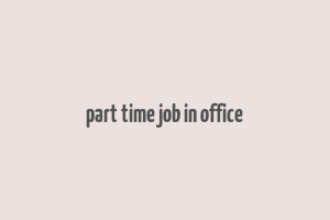 part time job in office