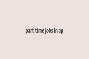 part time jobs in ap