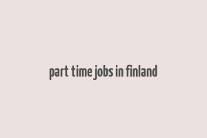 part time jobs in finland