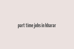 part time jobs in kharar