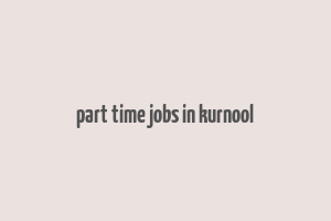 part time jobs in kurnool