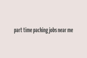 part time packing jobs near me