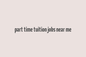 part time tuition jobs near me