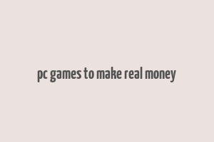 pc games to make real money