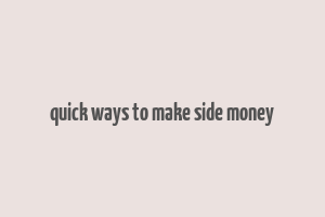 quick ways to make side money