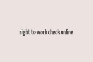 right to work check online