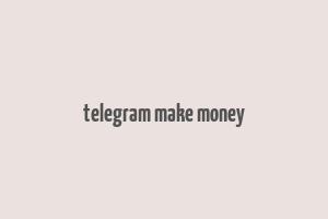 telegram make money