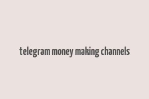 telegram money making channels