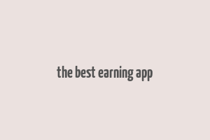 the best earning app