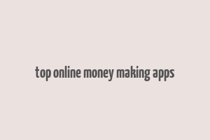 top online money making apps