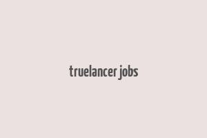 truelancer jobs