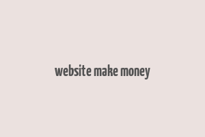 website make money