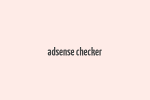 adsense checker