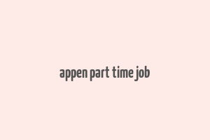 appen part time job