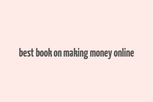 best book on making money online