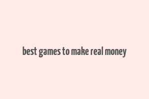 best games to make real money