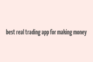 best real trading app for making money