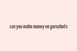 can you make money on gurushots