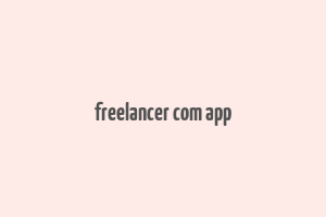 freelancer com app