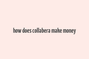 how does collabera make money