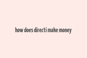 how does directi make money