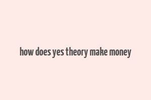 how does yes theory make money