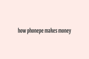 how phonepe makes money