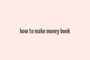 how to make money book